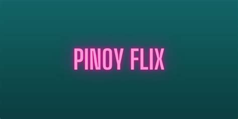 pinayflix1.r|PinayFlix .